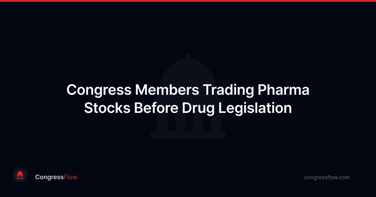 Congress Members Trading Pharma Stocks Before Drug Legislation