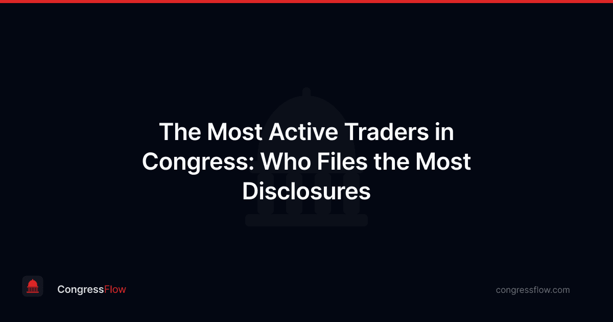 The Most Active Traders in Congress: Who Files the Most Disclosures